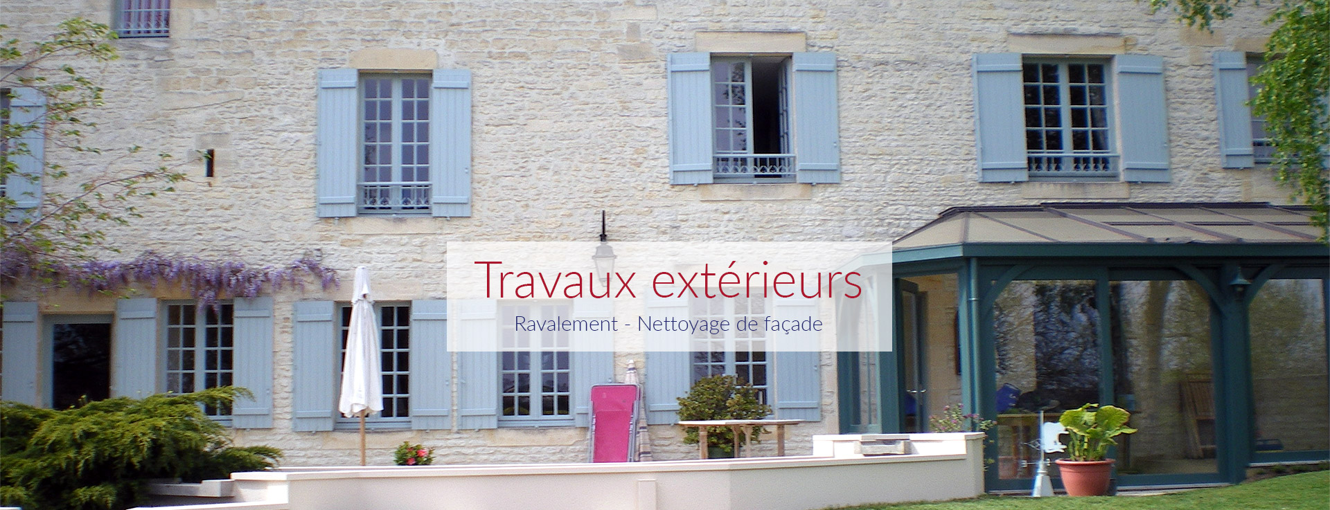 Eden décoration est à votre service pour tous vos travaux extérieurs.